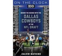 On the Clock Dallas Cowboys by Calvin Watkins Calvin Watkins (Auteur)