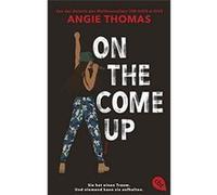 On The Come Up | Angie Thomas Angie Thomas (Auteur)