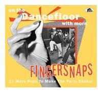 On The Dancefloor With More Fingersnaps - 31 More Pops To Make The Party Shake! - Cd Album