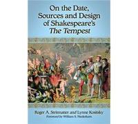 On the Date Sources and Design of Shakespeares The Tempest - Lynne Kositsky - McFarland amp Co Inc - Livre en Anglais - Paperback Lynne KositskyLynne Kositsky (Auteur)