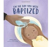 On the Day You Were Baptized by Anita & Schmidt Anita Schmidt (Auteur)