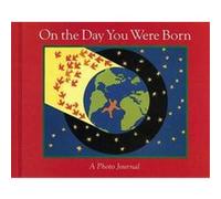 On The Day You Were Born
