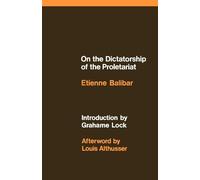 On the Dictatorship of the Proletariat