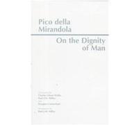 On the Dignity of Man, Hackett Classics Series Giovanni Pico Della Mirandola, Pico Della Mirandola (Auteur)