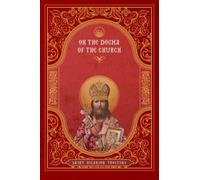 On the Dogma of the Church: An Historical Overview of the Sources of Ecclesiology