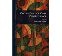 On the Duty of Civil Disobedience