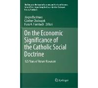 On The Economic Significance Of The Catholic Social Doctrine
