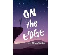 On the Edge and Other Stories: Complete the Code Anthology 1