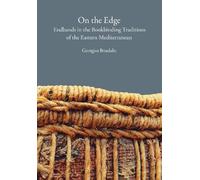 On the Edge: Endbands in the Bookbinding Traditions of the Eastern Mediterranean