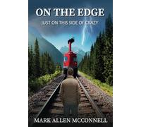 On the Edge, Just on This Side of Crazy: A World of Bipolar Madness