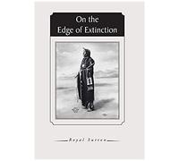 On The Edge Of Extinction