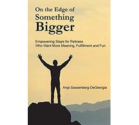 On The Edge Of Something Bigger