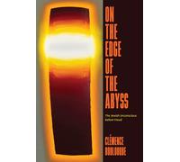 On the Edge of the Abyss: The Jewish Unconscious before Freud