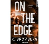 On the edge - Version française Série Full Throttle - Tome 2 - K. Bromberg - Hugo Roman - broché - Roman