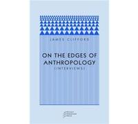 On the Edges of Anthropology by James Clifford James Clifford (Auteur)