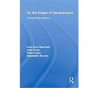 On the Edges of Development, Routledge Studies in Development and Society John Foran (Auteur)