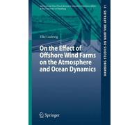 On The Effect Of Offshore Wind Farms On The Atmosphere And Ocean Dynamics