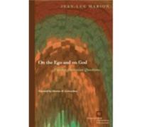 On the Ego and on God by JeanLuc Marion Jean-Luc Marion (Auteur)