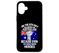 on The Eighth Day God Created The Australian Pride Heroes Coque pour iPhone 16 Plus
