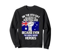 on The Eighth Day God Created The Australian Pride Heroes Sweatshirt