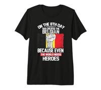 on The Eighth Day God Created The Belgian Pride Heroes T-Shirt Haut de Gamme
