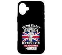 on The Eighth Day God Created The British Pride Heroes Coque pour iPhone 16 Plus