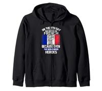 on The Eighth Day God Created The French Pride Heroes Sweat à Capuche