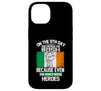on The Eighth Day God Created The Irish Pride Heroes Coque pour iPhone 14