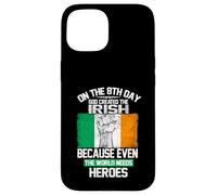 on The Eighth Day God Created The Irish Pride Heroes Coque pour iPhone 15