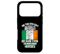 on The Eighth Day God Created The Irish Pride Heroes Coque pour iPhone 17 Pro