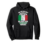 on The Eighth Day God Created The Italian Pride Heroes Sweat à Capuche