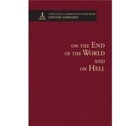 On the End of the World and on Hell Concordia Publishing House (Auteur)