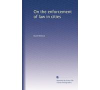 On the enforcement of law in cities