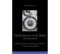 On The Eternity Of The World (De Aeternitate Mundi) Proclus