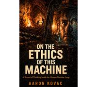 On the Ethics of this Machine: A Human Inquiry into the Mirror of the Machine