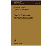 On The Evolution Of Phase Boundaries