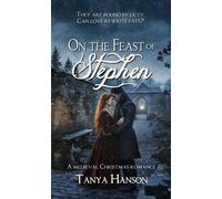 On the Feast of Stephen - Tanya Hanson - White Rose Publishing - ebook (ePub) - Livre