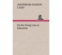 On The Firing Line In Education
