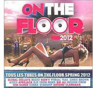 on The Floor 2012