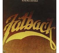On the Floor With Fatback by FATBACK BAND (1994-04-26)