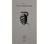 On the Fragility of Life – Eris