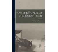 On The Fringe Of The Great Fight