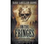 On The Fringes