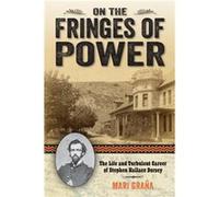 On the Fringes of Power by Mari Grana Mari Grana (Auteur)
