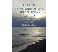 On The Frontiers Of The Indian Ocean World
