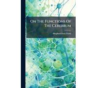 On The Functions Of The Cerebrum