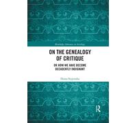 On The Genealogy Of Critique