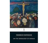 Friedrich Nietzsche – La généalogie de la morale – Poche – Penguin Books
