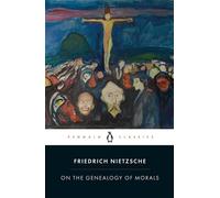 On the genealogy of morals - Friedrich Nietzsche - Penguin Group - Poche - Etude