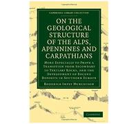 On The Geological Structure Of The Alps, Apennines And Carpathians